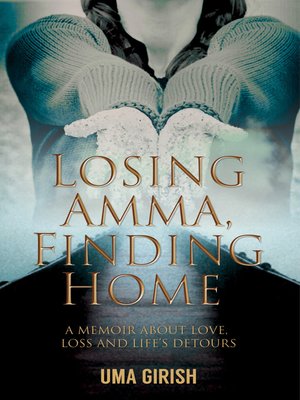 cover image of Losing Amma, Finding Home